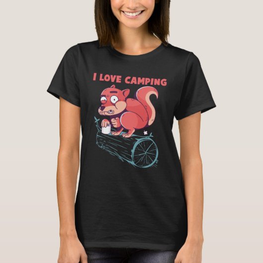 T-shirt I Love Camping  Squirrel Camper Outdoor Camp (Devant)