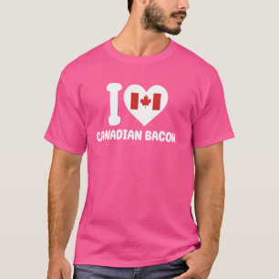 T-shirt I Love Canadian Bacon - Canada Petit déjeuner Alim