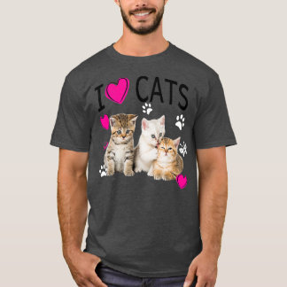 T-shirt I Love Cats   Cat lover   I love Kittens