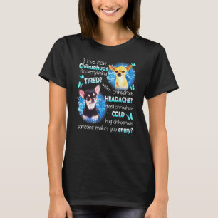 T-shirt I Love Chihuahuas Réparez Tout Fatigué Montre Chih