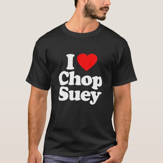 T-shirt I Love Chop Suey Heart Funny (Devant)