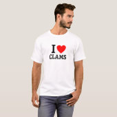 T-shirt I Love Clams (Devant entier)