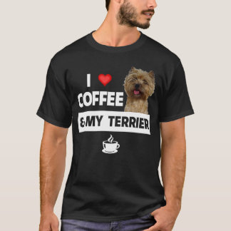 T-shirt I Love Coffee and My Cairn Terrier Dog Maman Papa 