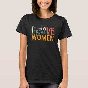 T-shirt I Love Creative Women 8