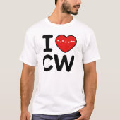 T-shirt I Love CW Continuous Wave Morse Code (Devant)