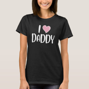 T-shirt I Love Daddy Heart Père Meilleur Ami Cousin Reuni