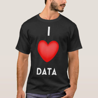 T-shirt I Love Data Data Science Programmer Coding