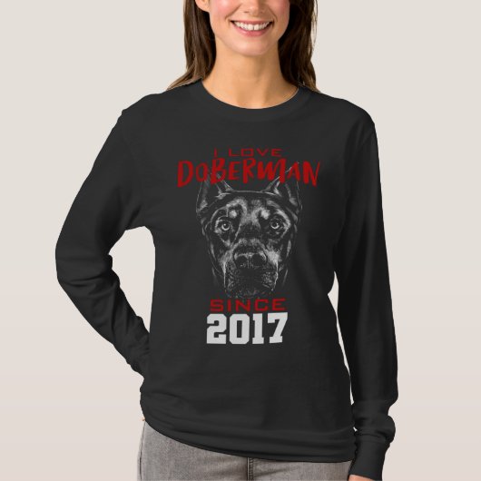 T-shirt I love doberman since 2017 (Devant)