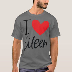 T-shirt I Love Eileen Nom Fille Personnalisée Femme Bff Fr