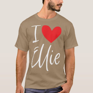 T-shirt I Love Ellie Name Personalized Girl Woman Bff Frie