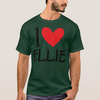 T-shirt I Love Ellie Name Personalized Girl Woman Bff Frie
