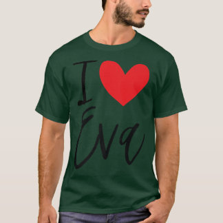T-shirt I Love Eva Name Personalized Girl Woman Bff Friend