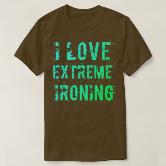 T-shirt I Love Extreme Ironing 7 (Design devant)