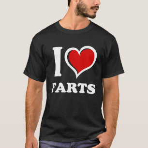 T-shirt I Love Farts I Heart