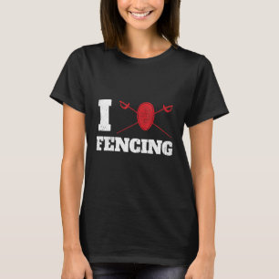 T-shirt I Love Fencer Design de clôtures