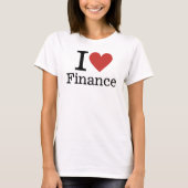 T-shirt I ❤️ Love Finance CUSTOMIZABLE Femmes (Devant)