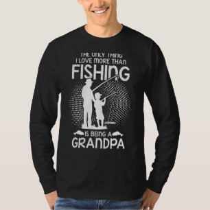 T-shirt I Love Fishing Grandpa Grandson Special