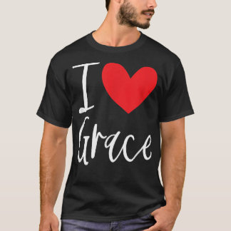T-shirt I Love Grace Name Personalized Girl Woman