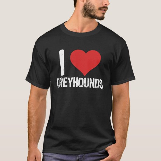 T-shirt I Love Greyhounds (Devant)