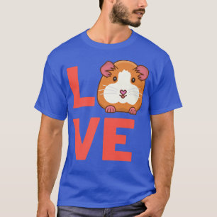 T-shirt I Love Guinea-Pig Rodents Pet Owners and Animal Lo
