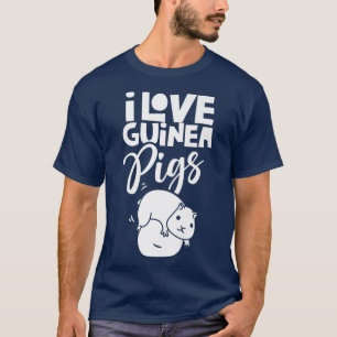 T-shirt I Love Guinée Pigs Animal Cute