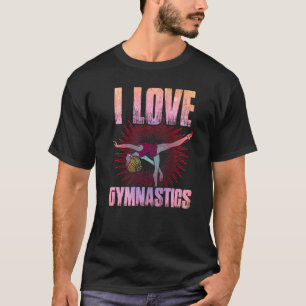 T-shirt I Love Gymnastique Gymnastique Gymnaste Tumbling T