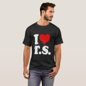T-shirt I Love He Ts T S (Devant entier)