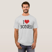 T-shirt I Love Heart Bones - Chiropractor Archeology Lover (Devant entier)