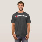 T-shirt I Love Heart Dance Moms (Devant entier)