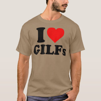 T-shirt I Love Heart GILFs and Grand-mères Lovers 2022 Fu