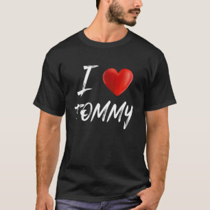 T-shirt I Love Heart TOMMY Nom de famille T Shirt