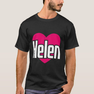 T-shirt I Love Helen Prénom I He Helen