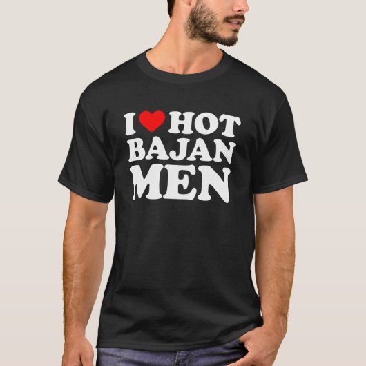 T-shirt I Love Hot Bajan Men (Devant)