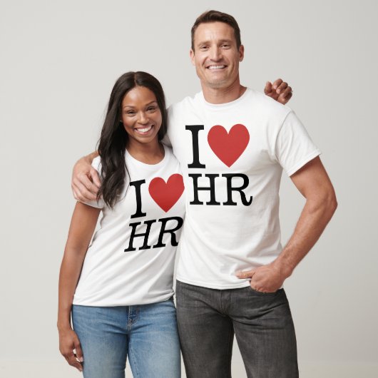 T-shirt I ❤️ Love HR Custom (Unisexe)