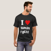 T-shirt I Love Human Rights I Heart Human Rights (Devant entier)