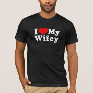 T-shirt I Love (I Heart) My Wifey Wife Valentine's Day