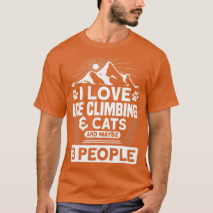 T-shirt I Love Ice Climbing Cats and 3 People Ice Climber