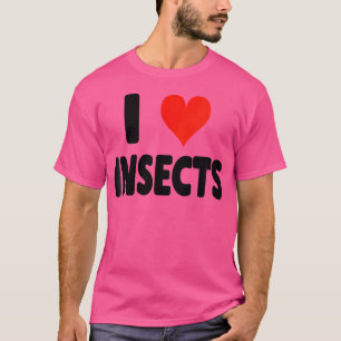 T-shirt I Love Insects - Coeur Bugs Araignées Grasshoppers