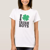 T-shirt I Love Irish Boys Funny Shamrock Jour de la Saint  (Devant)