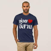 T-shirt I Love Isaan ♦ Écrit en thaï Isan Dialecte ♦ (Devant entier)