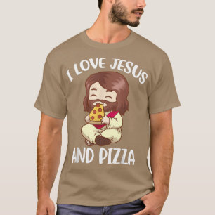 T-shirt I Love Jesus And Pizza 891143