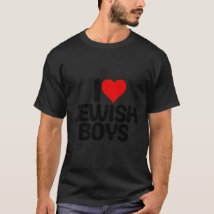 T-shirt I Love Jewish Boys Shirt Hébreu Israël Attraction