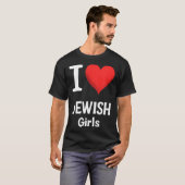 T-shirt I Love Jewish Girls Funny Hanukkah (Devant entier)