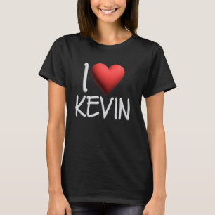 T-shirt I Love Kevin Nom Hommes Personnalisés Guy BFF Ami