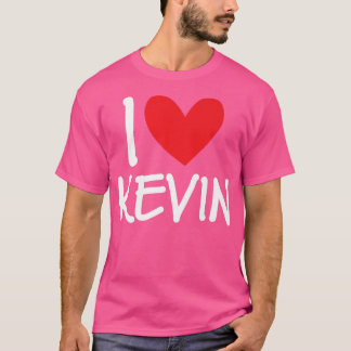 T-shirt I Love Kevin Nom Hommes Personnalisés Guy BFF Ami