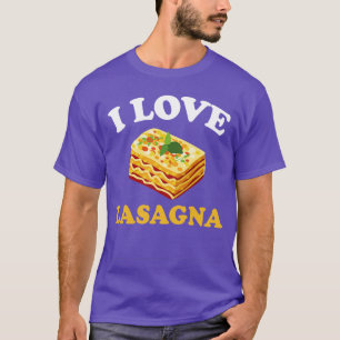 T-shirt I Love Lasagna Italien Food Pasta Lover