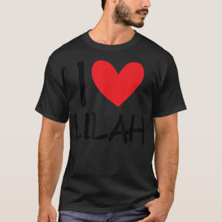 T-shirt I Love Lilah Nom Fille Personnalisée Femme BFF Fri