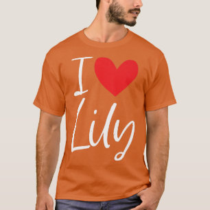 T-shirt I Love Lily