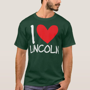 T-shirt I Love Lincoln Nom Hommes Personnalisés Guy BFF Fr