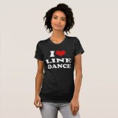 T-shirt I Love Line Dance (Devant entier)